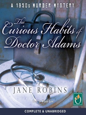cover image of The Curious Habits of Doctor Adams